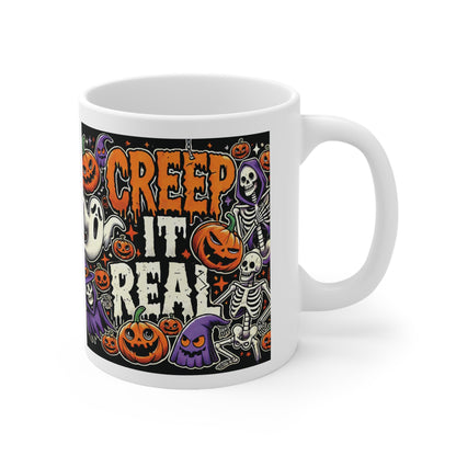 Creep It Real Funny Halloween Ceramic Mug